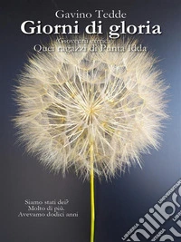 Giorni di gloriaGioventù eretica. E-book. Formato EPUB ebook