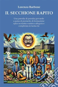 Il Secchione Rapito. E-book. Formato EPUB ebook