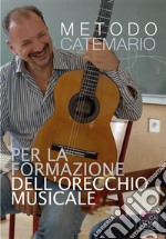 METODO CATEMARIO Per la formazione dell&apos;orecchio musicale. E-book. Formato EPUB