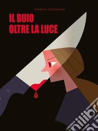 Il buio oltre la luce. E-book. Formato EPUB ebook