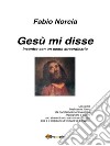 Gesù mi disse. E-book. Formato EPUB ebook