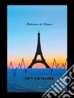 Nevermore...and the horizons you lost will return. E-book. Formato EPUB ebook