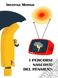 I percorsi nascosti del pensiero. E-book. Formato EPUB ebook