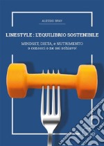 Linestyle: L&apos;Equilibrio Sostenibile. E-book. Formato EPUB