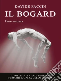 Il Bogard (vol.2). E-book. Formato EPUB ebook