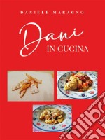 Dani in cucina. E-book. Formato EPUB