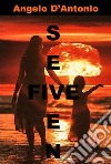 SevenFive. E-book. Formato EPUB ebook di Angelo D&apos Antonio