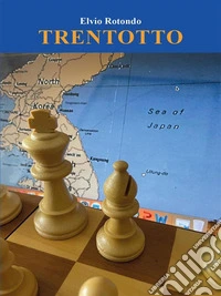 Trentotto. E-book. Formato EPUB ebook