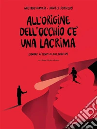 All'origine dell'occhio c'è una lacrima. E-book. Formato EPUB ebook