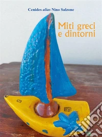 Miti Greci e dintorni. E-book. Formato EPUB ebook
