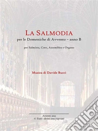 La Salmodia per le Domeniche di Avvento - Anno B. E-book. Formato PDF ebook