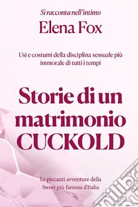 Storie di un matrimonio Cuckold. E-book. Formato EPUB ebook