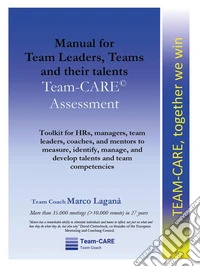 Manual for Team Leaders,  Teams and their talents. Team-CARE Assessment. E-book. Formato EPUB ebook