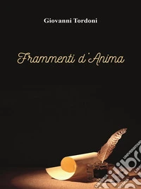Frammenti d'anima. E-book. Formato EPUB ebook