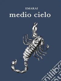 Medio cielo. E-book. Formato EPUB ebook