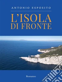L'isola di fronte. E-book. Formato EPUB ebook
