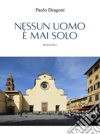 Nessun uomo è mai solo. E-book. Formato EPUB ebook
