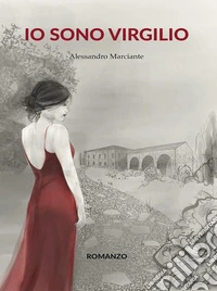 Io sono Virgilio. E-book. Formato EPUB ebook