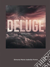Deluge (diluvio). E-book. Formato EPUB ebook