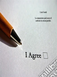 La comparazione quale mezzo di confronto tra sistemi giuridici.. E-book. Formato EPUB ebook
