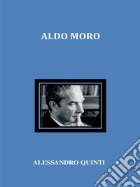 Aldo Moro. E-book. Formato EPUB ebook