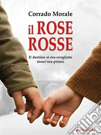 Il Rose Rosse. E-book. Formato EPUB ebook