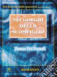Nei gorghi dello scompiglio. E-book. Formato EPUB ebook