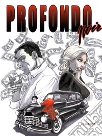 Profondo Noir. E-book. Formato EPUB ebook