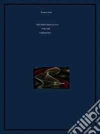 The Phenomenology for the Chemistry. E-book. Formato EPUB ebook