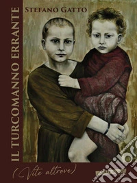 Il turcomanno errante. E-book. Formato PDF ebook