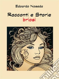 Racconti e storie briose. E-book. Formato EPUB ebook
