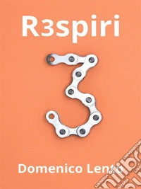 R3spiriTre Respiri. E-book. Formato EPUB ebook