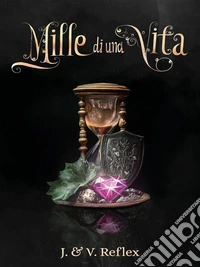 Mille di una Vita. E-book. Formato EPUB ebook