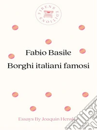 Borghi Italiani Famosi. E-book. Formato EPUB ebook