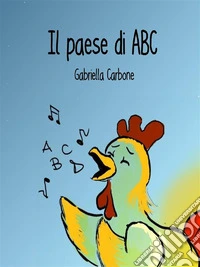 Il paese di ABC. E-book. Formato EPUB ebook