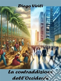 La contraddizione dell'Occidente. E-book. Formato EPUB ebook