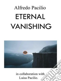 Eternal Vanishing. E-book. Formato EPUB ebook