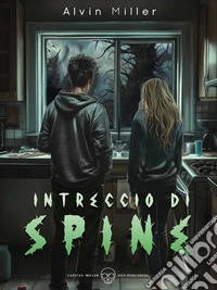 Intreccio di Spine. E-book. Formato EPUB ebook
