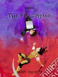 RUNAWAY: The Final Stand  -  Vol. 5. E-book. Formato EPUB ebook