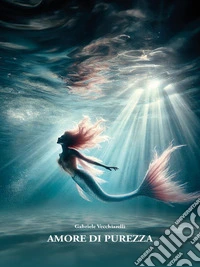 Amore di purezza. E-book. Formato EPUB ebook