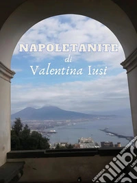 Napoletanite. E-book. Formato EPUB ebook