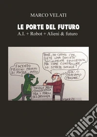 Le porte del futuro. E-book. Formato PDF ebook