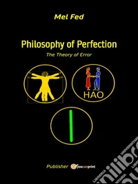 Philosophy of PerfectionThe Theory of Error. E-book. Formato EPUB ebook