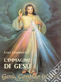 L' Immagine di Gesù. E-book. Formato EPUB ebook