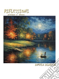 Riflessionipensare e' vivere. E-book. Formato EPUB ebook
