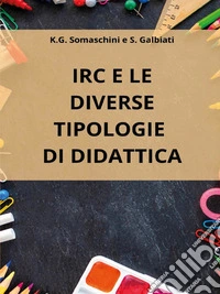 IRC e le diverse tipologie di didattica. E-book. Formato EPUB ebook