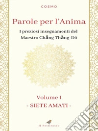 Parole per l'AnimaI preziosi insegnamenti del Maestro Ch?ng Th?ng-Dó. E-book. Formato EPUB ebook