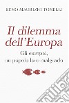 IL DILEMMA DELL’EUROPA. E-book. Formato EPUB ebook