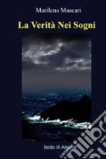 La Verità Nei Sogni. E-book. Formato EPUB ebook