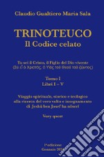 TRINOTEUCO Tomo I. E-book. Formato EPUB ebook